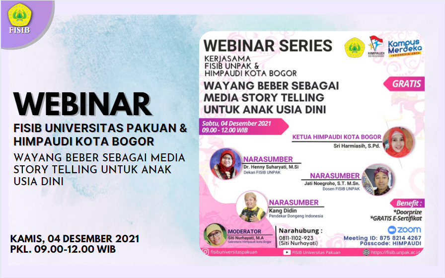 Webinar FISIB UNPAK &amp; HIMPAUDI &quot;Wayang Beber Sebagai Media Story Telling Untuk Anak Usia Dini&quot;