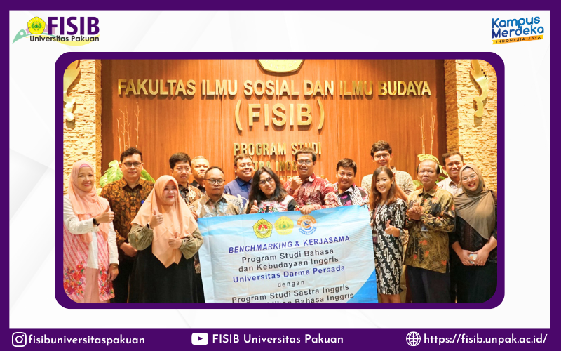 Benchmarking Sastra Inggris FISIB Universitas Pakuan Bersama Universitas Darma Persada (UNSADA)