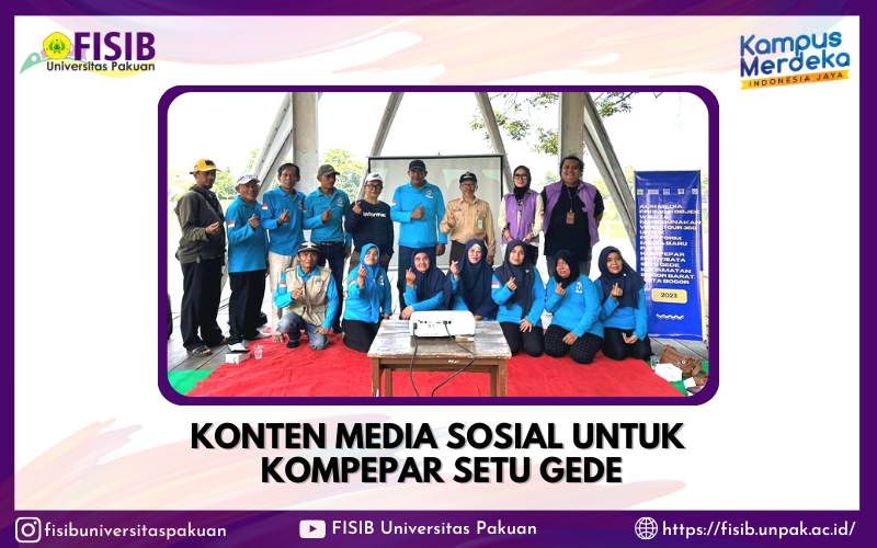 Konten Media Sosial untuk Kompepar Setu Gede Rilis: 30 September 2023 | Oleh: FISIB