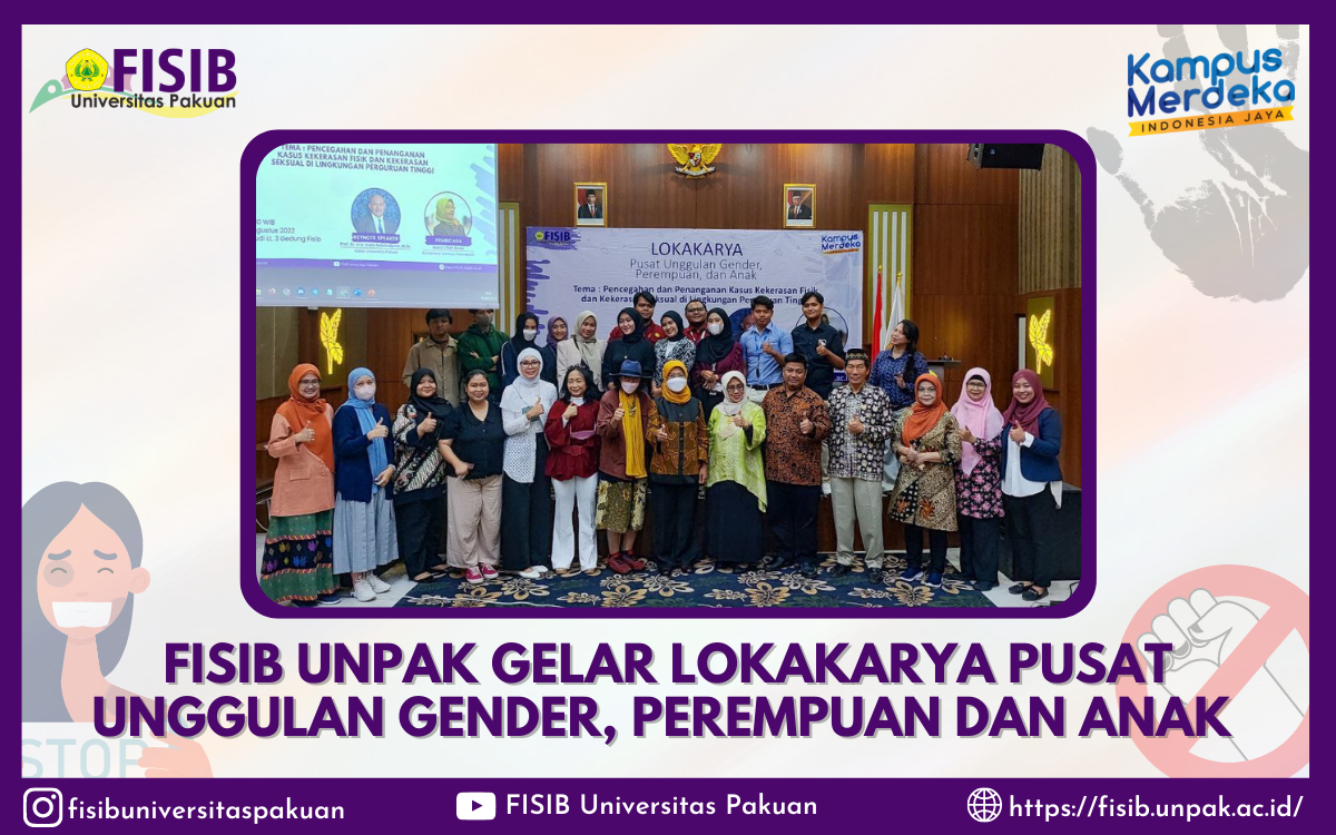 FISIB UNPAK Gelar Lokakarya Pusat Unggulan Gender, Perempuan dan Anak 