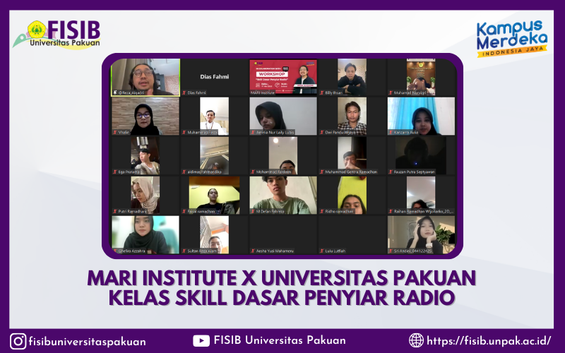 MARI INSTITUTE X UNIVERSITAS PAKUAN KELAS SKILL DASAR PENYIAR RADIO 