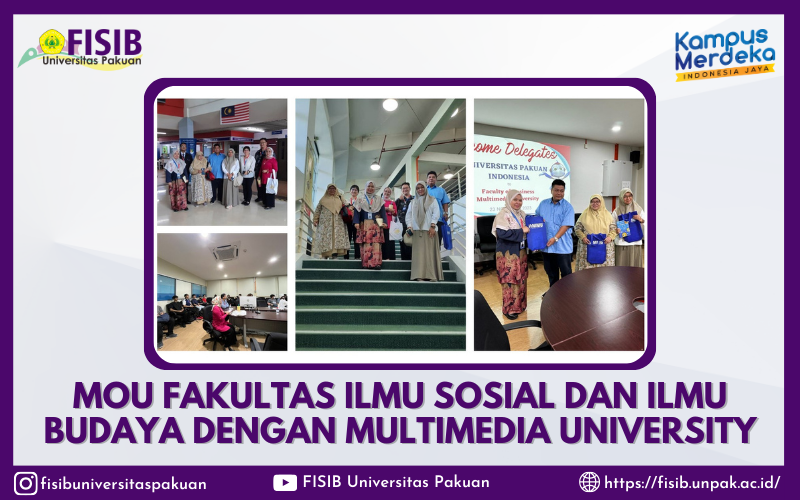 MoU Fakultas Ilmu Sosial dan Ilmu Budaya dengan Multimedia University