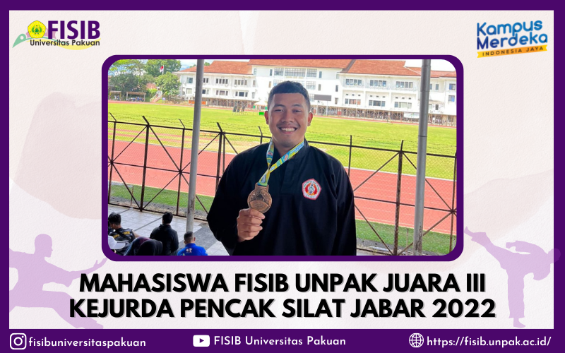 Mahasiswa FISIB Unpak Juara III KEJURDA Pencak Silat JABAR 2022