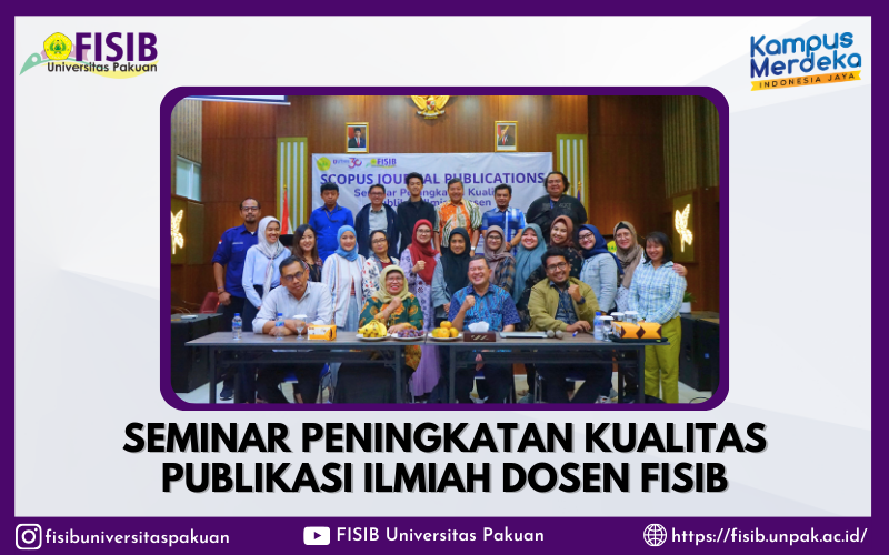 Seminar Peningkatan Kualitas Publikasi Ilmiah Dosen FISIB