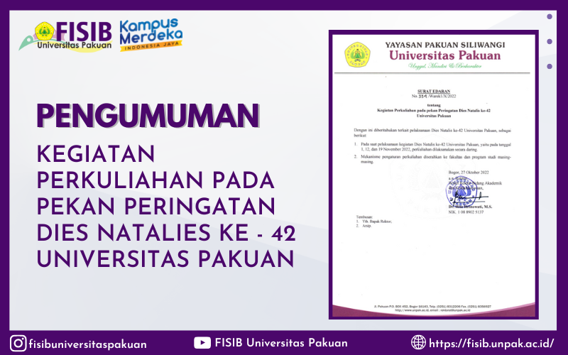 PENGUMUMAN Kegiatan perkuliahan pada pekan peringatan dies natalies ke - 42 universitas pakuan